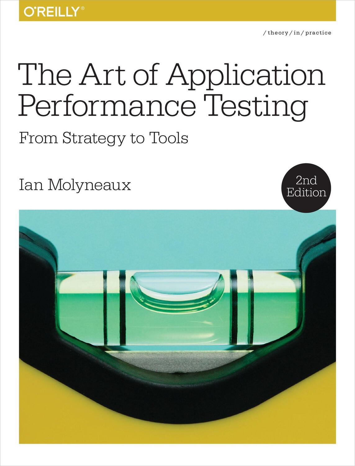 Cover: 9781491900543 | The Art of Application Performance Testing: From Strategy to Tools