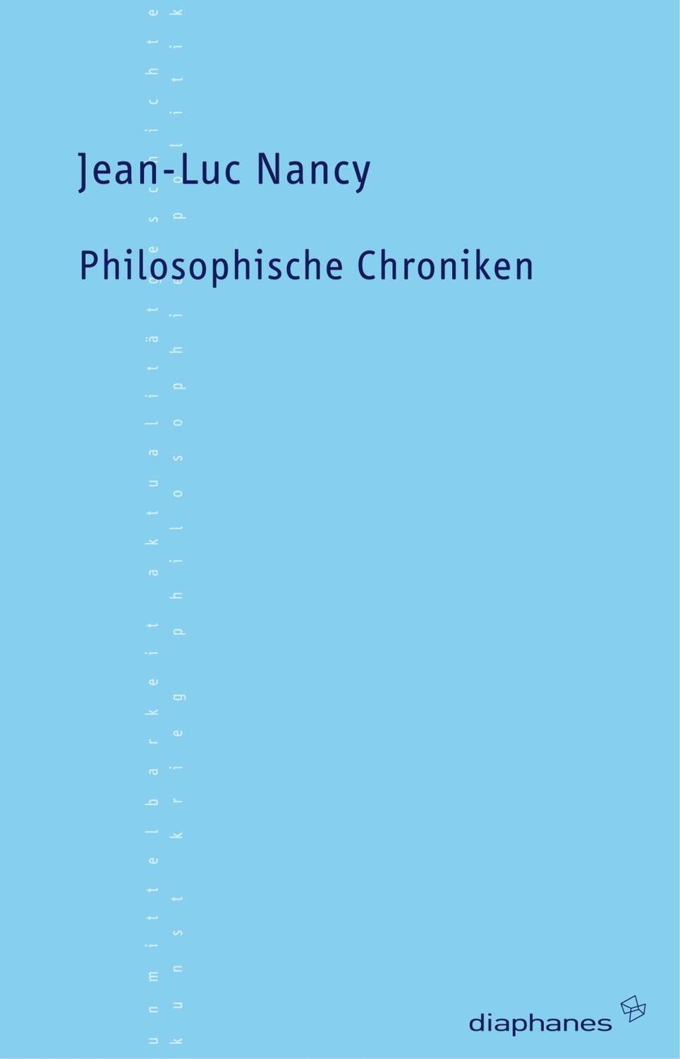 Cover: 9783037340295 | Philosophische Chroniken | TransPositionen | Jean-Luc Nancy | Buch