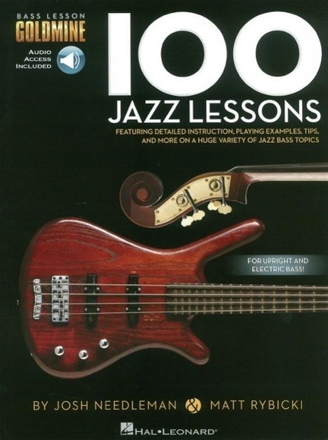 Cover: 9781480398443 | 100 Jazz Lessons Bass Lesson Goldmine Series Book/Online Audio | Corp