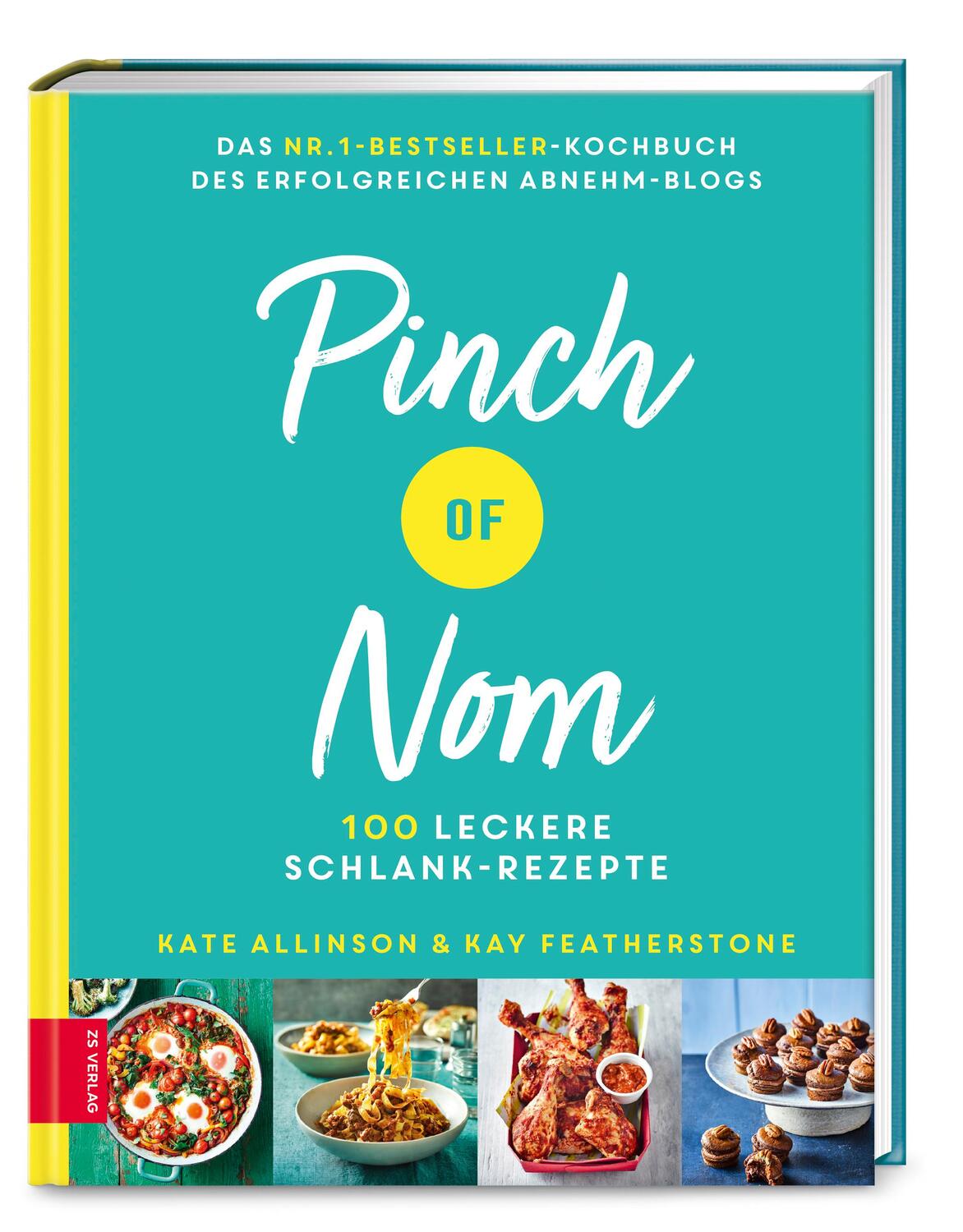 Cover: 9783965840072 | Pinch of Nom | 100 leckere Schlank-Rezepte | Kay Featherstone (u. a.)