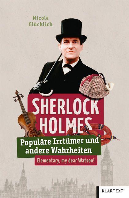 Cover: 9783837525939 | Sherlock Holmes | Populäre Irrtümer und andere Wahrheiten | Glücklich
