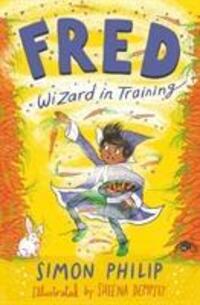 Cover: 9781471190957 | Fred: Wizard in Training | Simon Philip | Taschenbuch | Englisch
