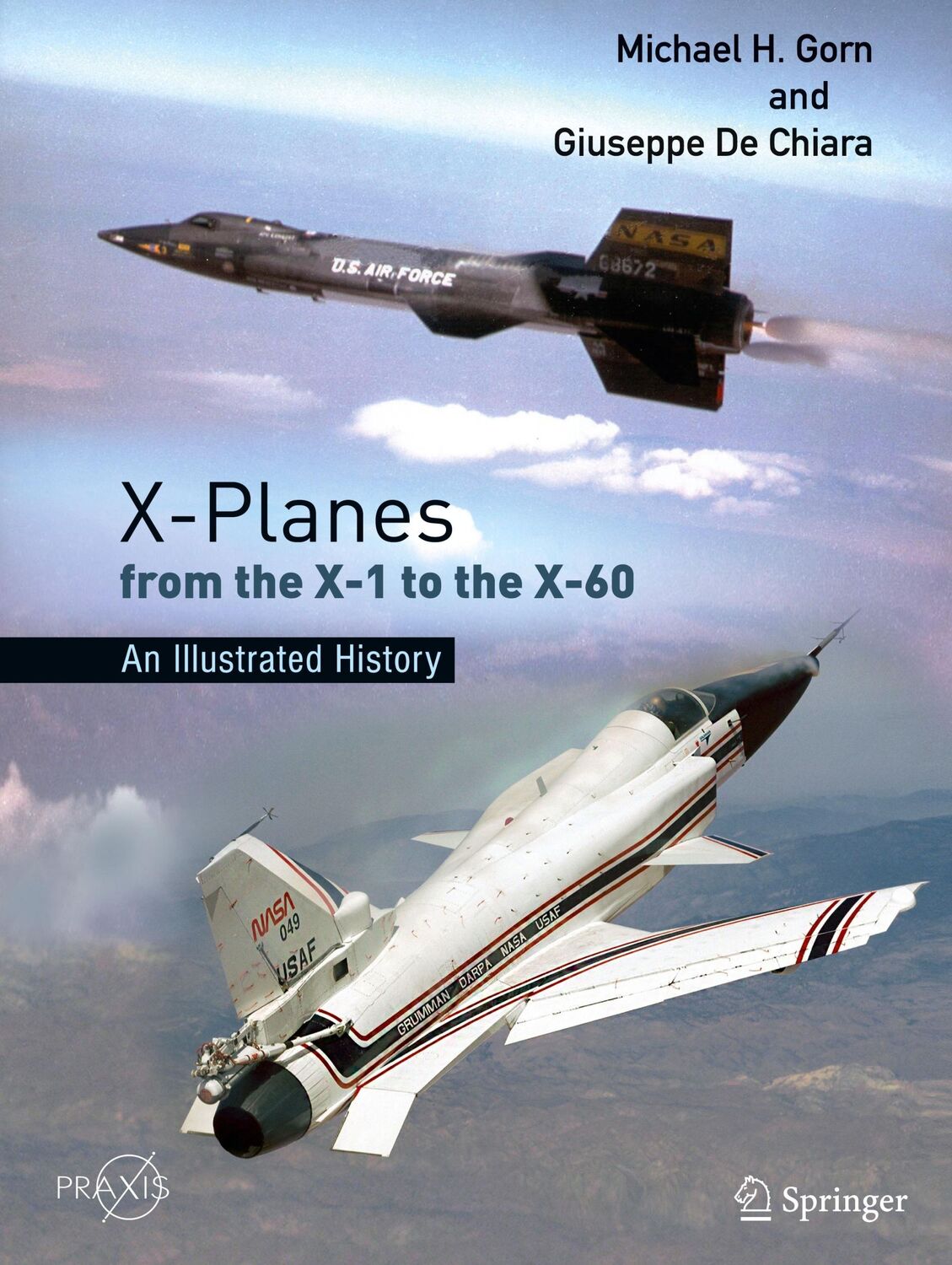 Cover: 9783030863975 | X-Planes from the X-1 to the X-60 | An Illustrated History | Buch | xx