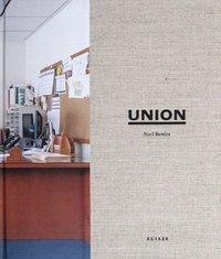 Cover: 9783868286199 | Union | Noel Bowler | Buch | 128 S. | Englisch | 2015