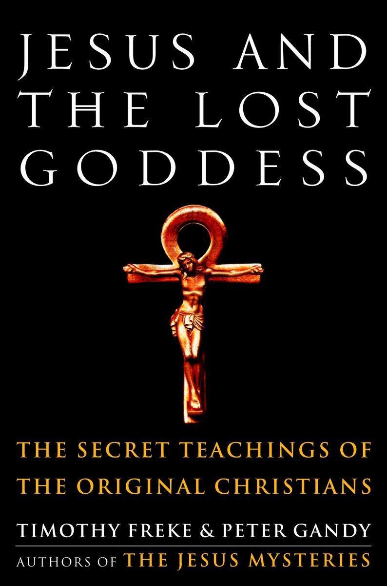 Cover: 9781400045945 | Jesus and the Lost Goddess: The Secret Teachings of the Original...