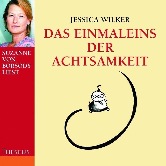 Cover: 9783899019476 | Das Einmaleins der Achtsamkeit, 1 Audio-CD | Jessica Wilker | Audio-CD