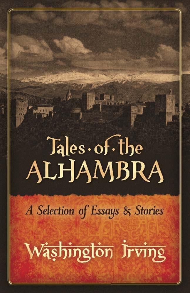 Cover: 9780486834375 | Tales of the Alhambra: a Selection of Essays and Stories | Irving