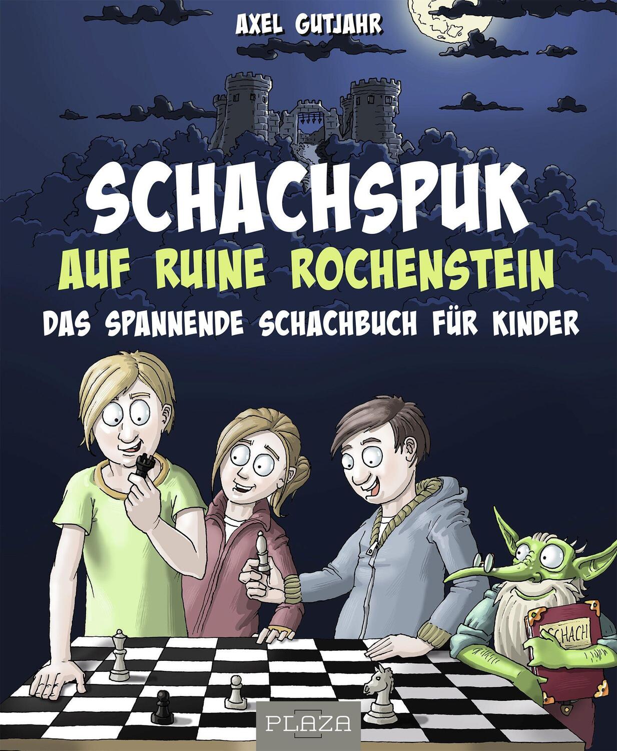 Cover: 9783966643658 | Schach-Spuk auf Ruine Rochenstein | Axel Gutjahr | Taschenbuch | 2022