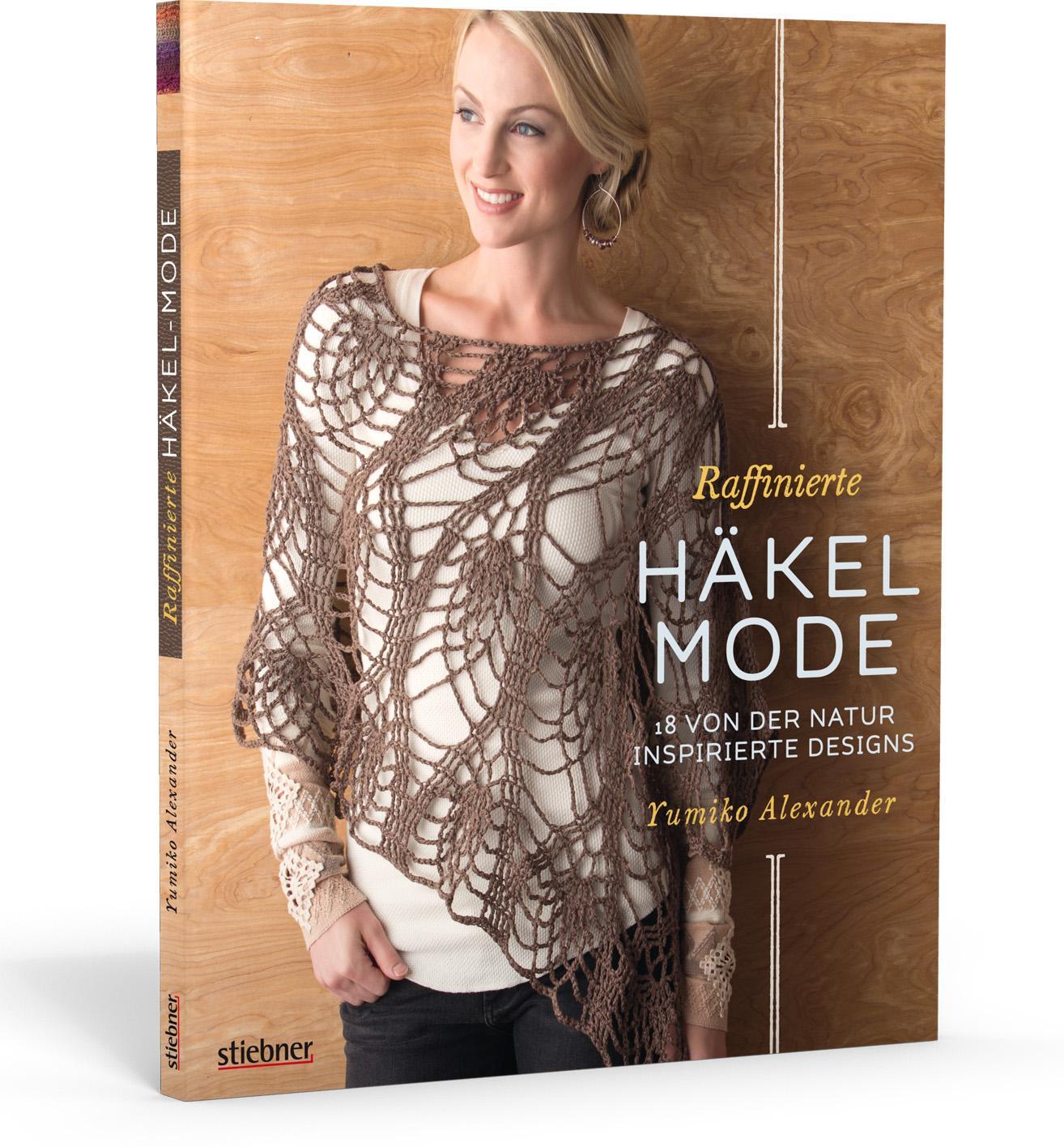 Cover: 9783830709442 | Raffinierte Häkel-Mode | 18 von der Natur inspirierte Designs | Buch