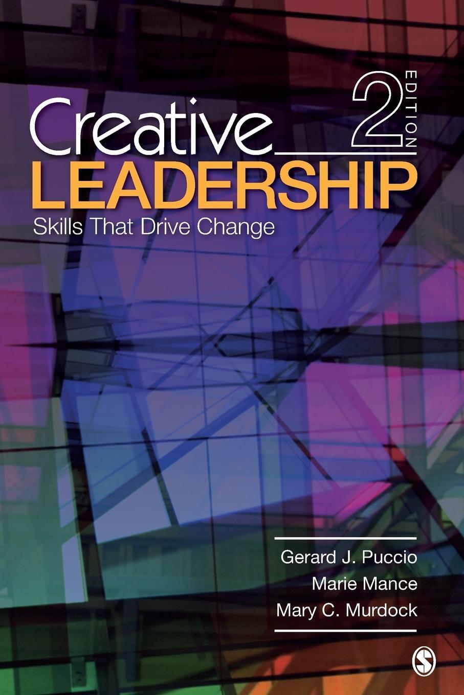 Cover: 9781412977579 | Creative Leadership | Skills That Drive Change | Puccio (u. a.) | Buch