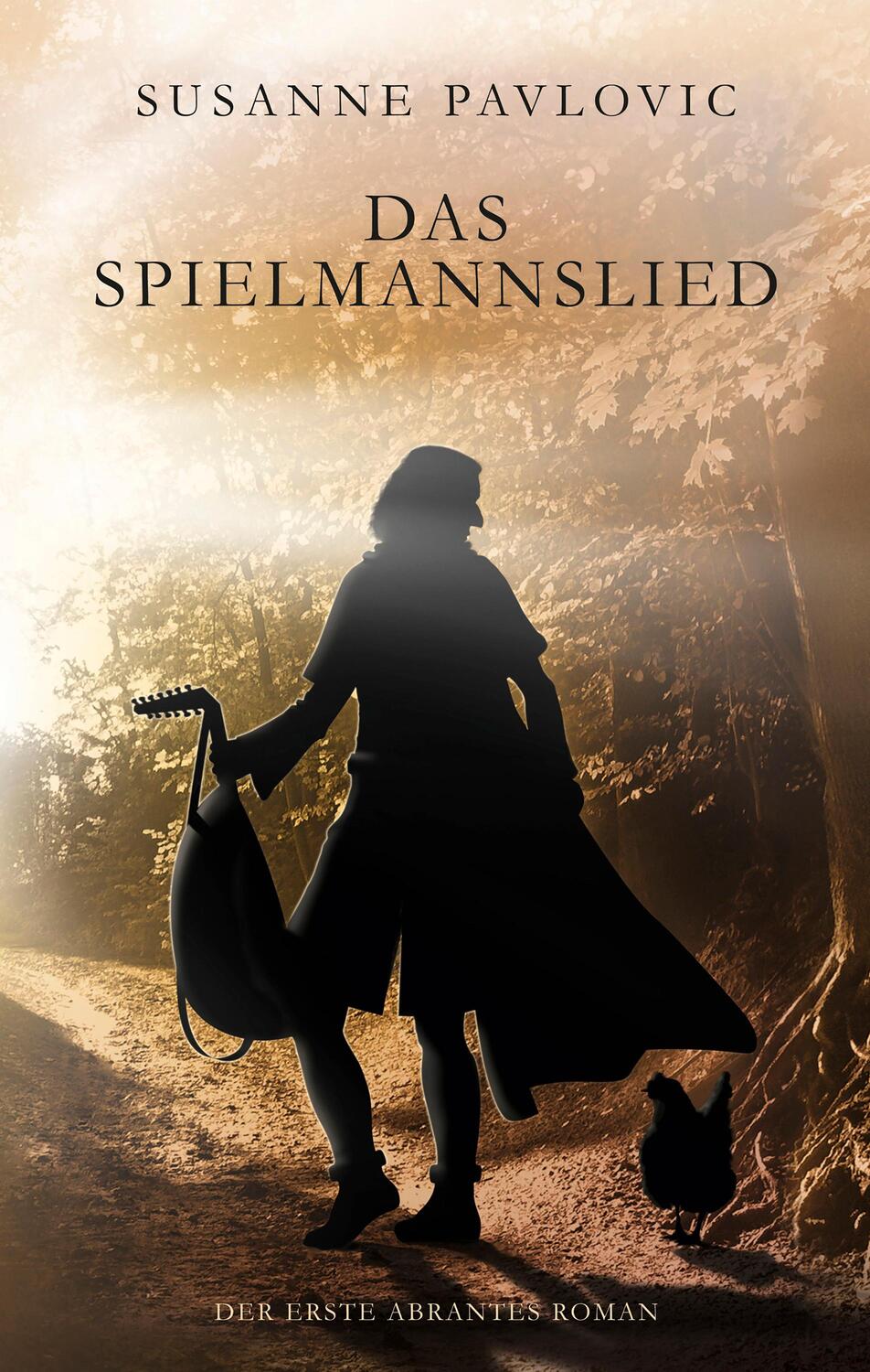 Cover: 9783958692084 | Das Spielmannslied | Der erste Abrantes-Roman | Susanne Pavlovic