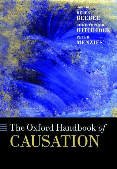 Cover: 9780199642588 | The Oxford Handbook of Causation | Helen Beebee (u. a.) | Taschenbuch