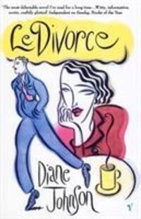 Cover: 9780099753919 | Le Divorce | Diane Johnson | Taschenbuch | Kartoniert / Broschiert