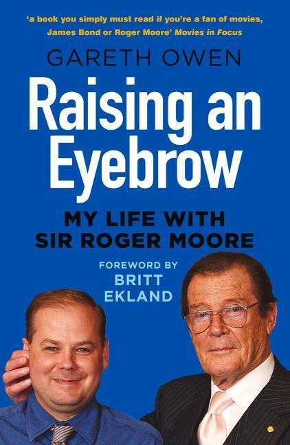 Cover: 9780750997515 | Raising an Eyebrow | My Life with Sir Roger Moore | Gareth Owen | Buch