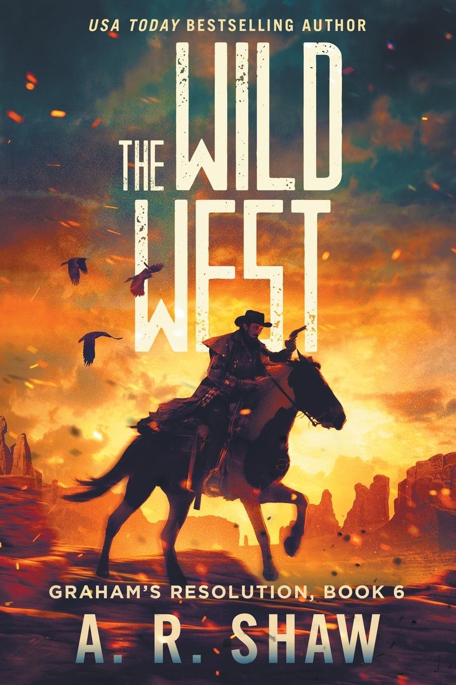 Cover: 9781087941868 | The Wild West | A Post-Apocalyptic Thriller | A. R. Shaw | Taschenbuch