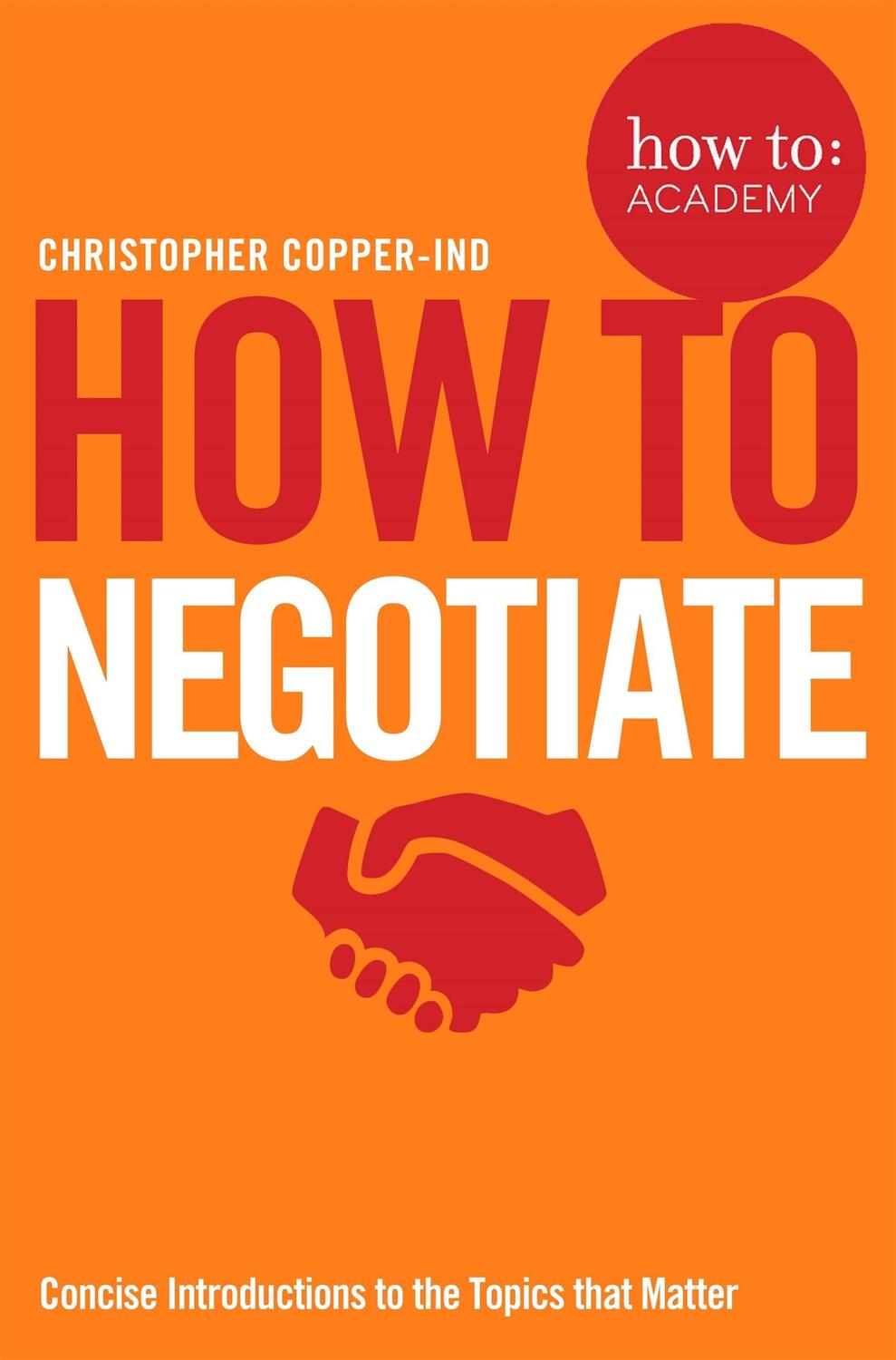 Cover: 9781509814633 | How To Negotiate | Christopher Copper-Ind | Taschenbuch | Englisch