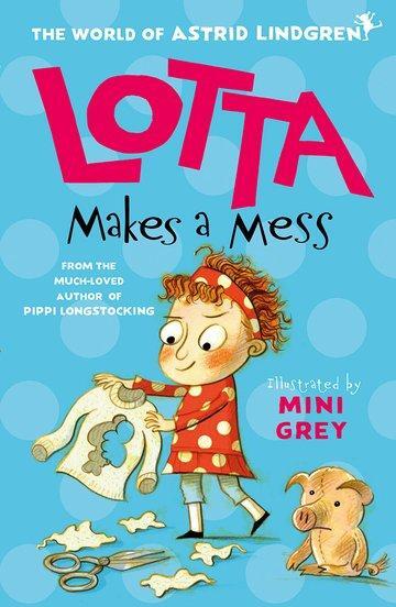 Cover: 9780192776280 | Lotta Makes a Mess | Astrid Lindgren | Taschenbuch | 80 S. | Englisch