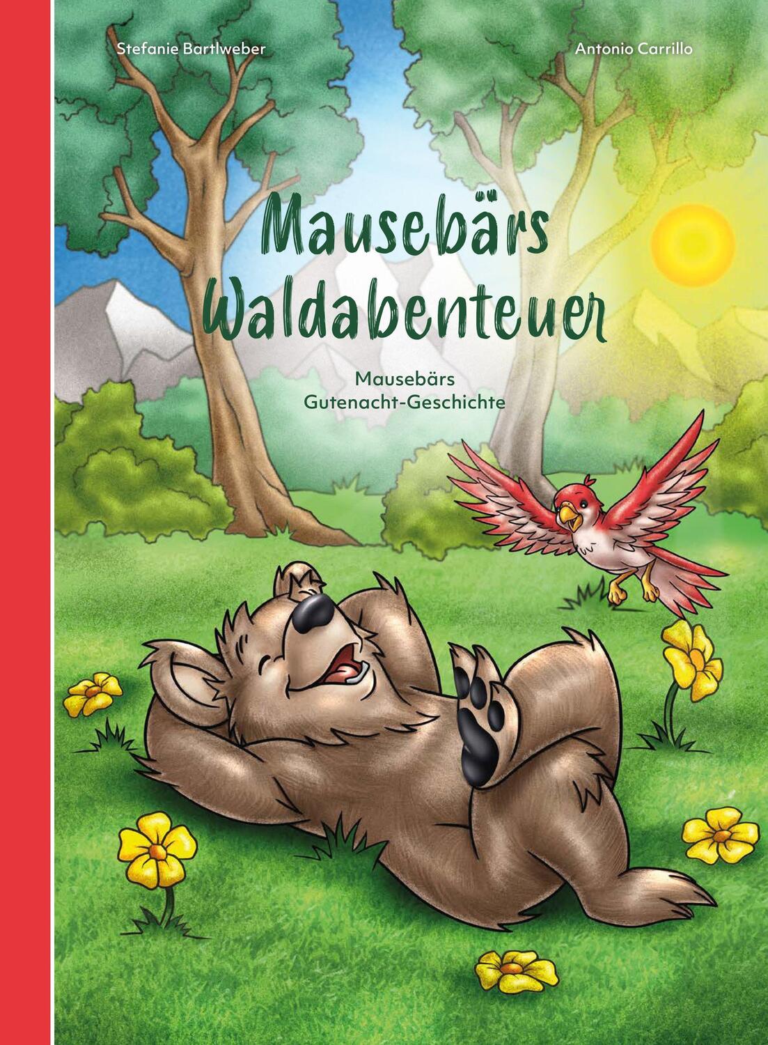 Cover: 9783985950324 | Mausebärs Waldabenteuer | Mausebärs Gutenacht-Geschichte | Bartlweber