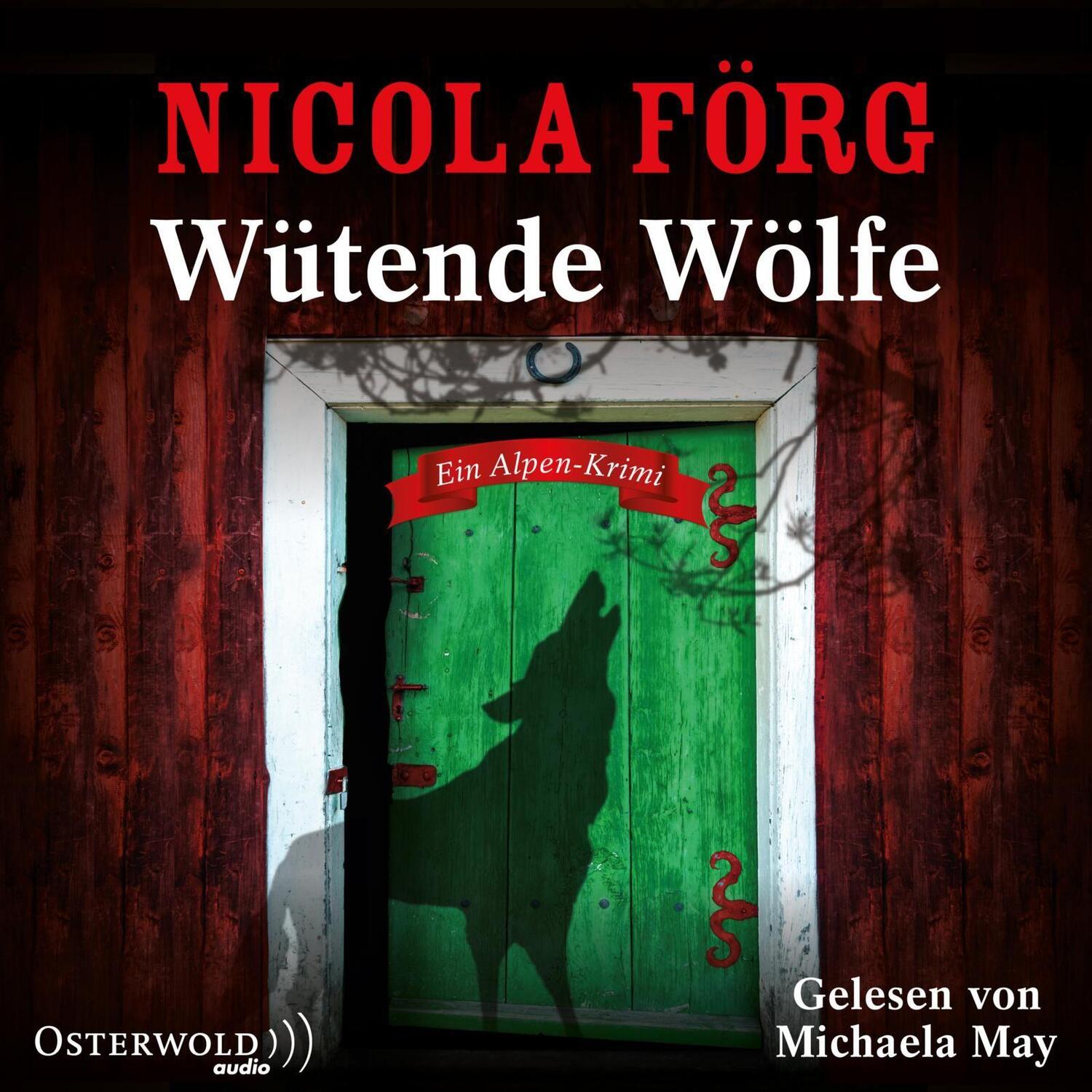 Cover: 9783869524535 | Wütende Wölfe (Alpen-Krimis 10) | Ein Alpen-Krimi: 5 CDs | Nicola Förg