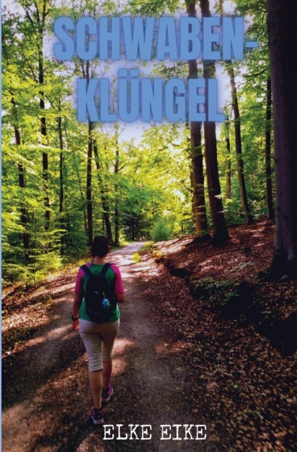 Cover: 9783754967355 | Schwabenklüngel | Ein Stuttgart-Krimi | Elke Eike | Taschenbuch | 2022