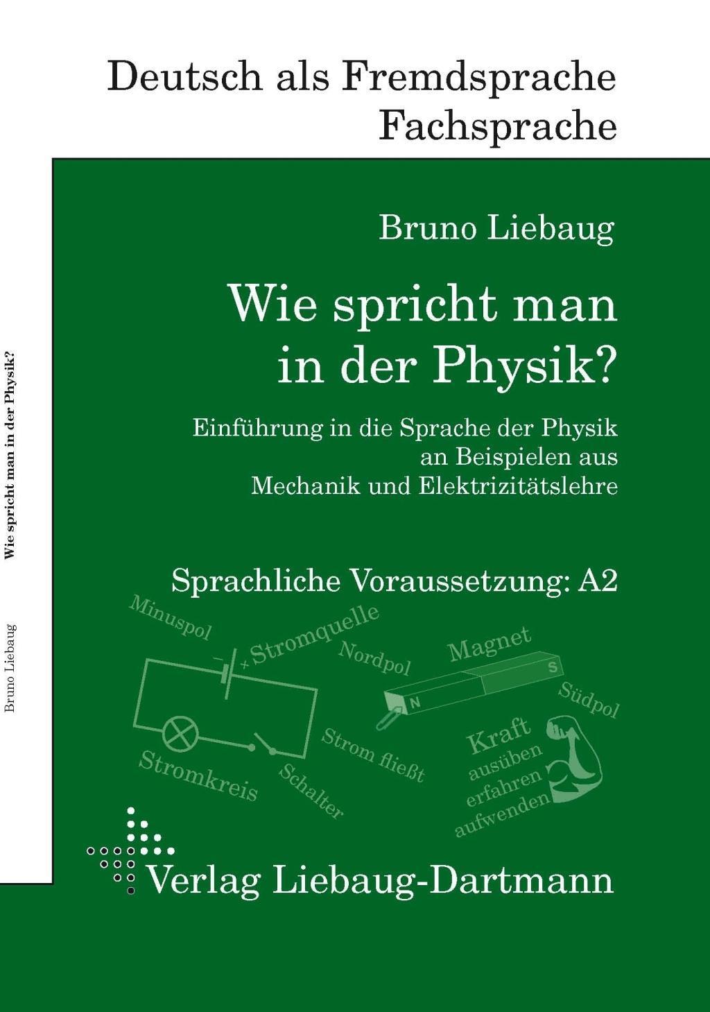 Cover: 9783922989974 | Wie spricht man in der Physik? | Bruno Liebaug | Taschenbuch | Deutsch