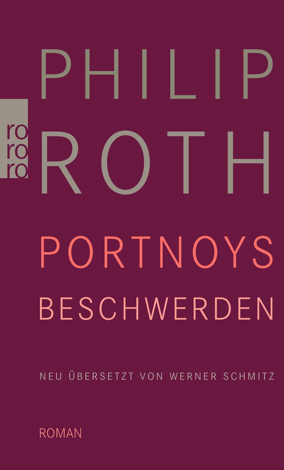 Cover: 9783499255656 | Portnoys Beschwerden | Philip Roth | Taschenbuch | 286 S. | Deutsch