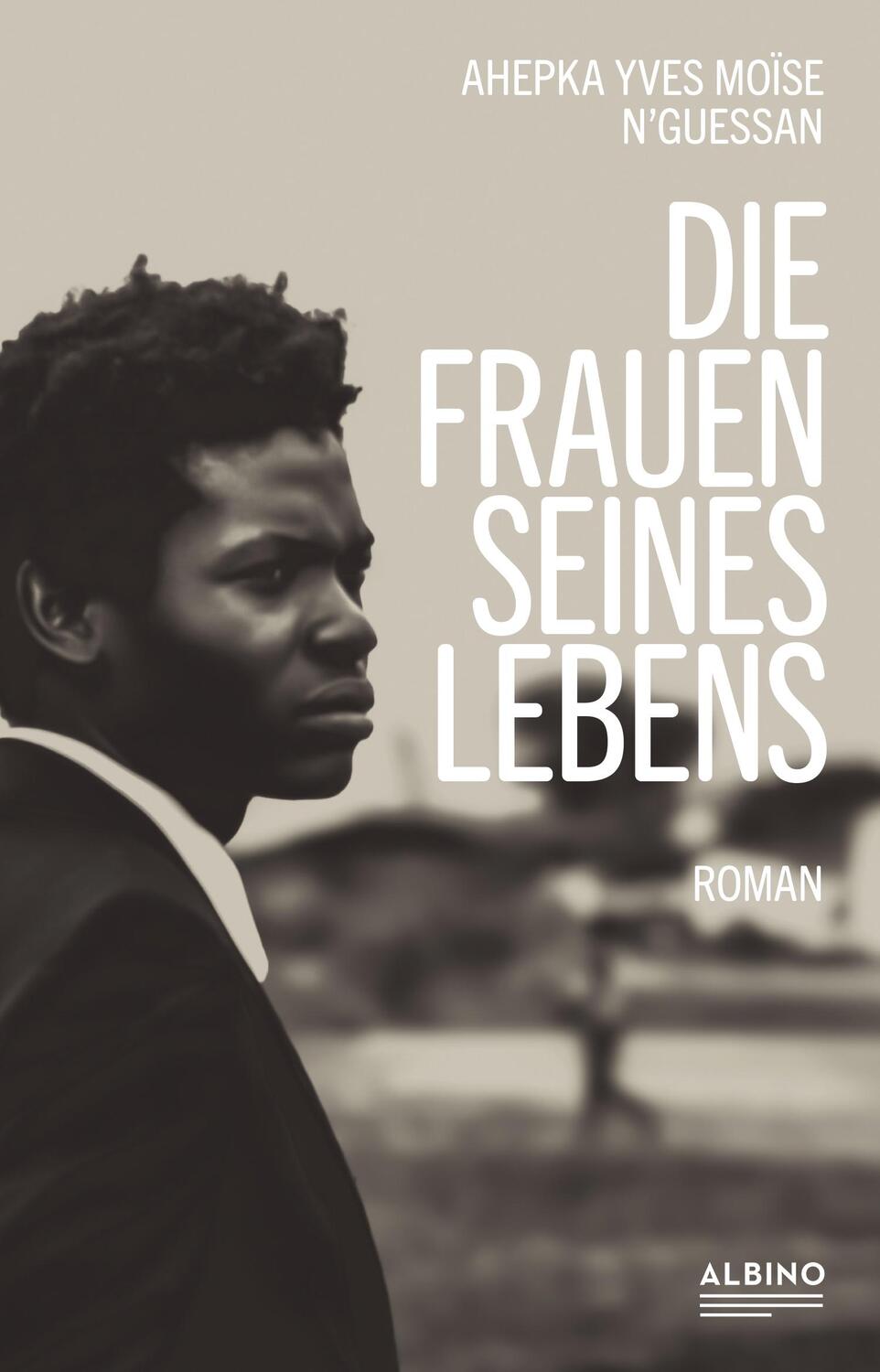 Cover: 9783863003647 | Die Frauen seines Lebens | Ahepka Yves Moïse N'Guessan | Buch | 200 S.