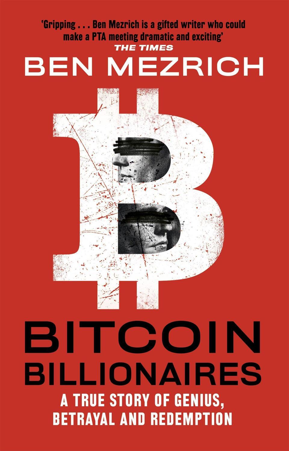 Cover: 9781408711910 | Bitcoin Billionaires | A True Story of Genius, Betrayal and Redemption