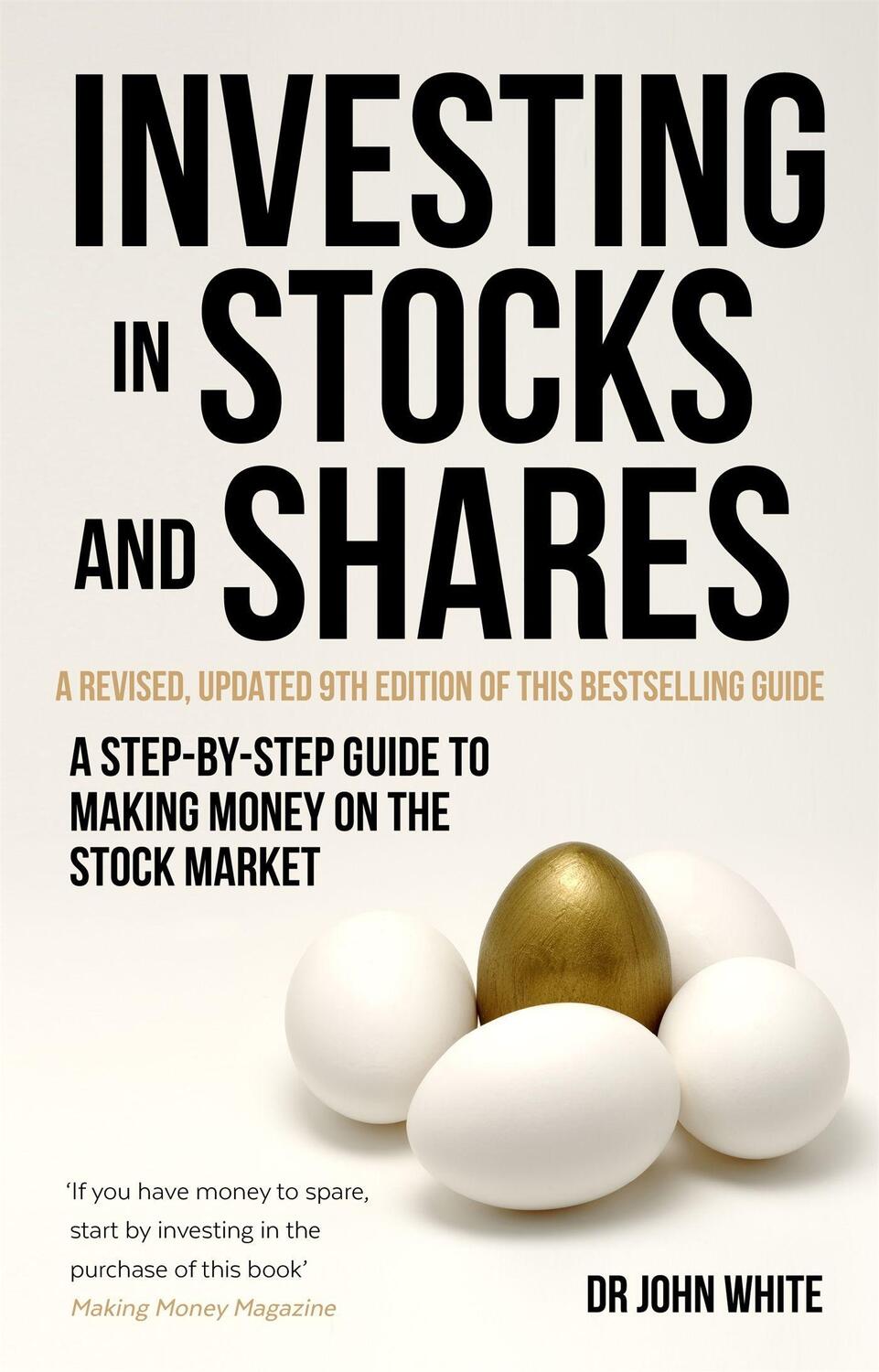 Cover: 9781472135759 | Investing in Stocks and Shares, 9th Edition | John White | Taschenbuch