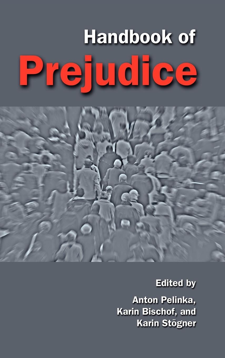 Cover: 9781604976274 | Handbook of Prejudice | Anton Pelinka (u. a.) | Buch | Englisch | 2009