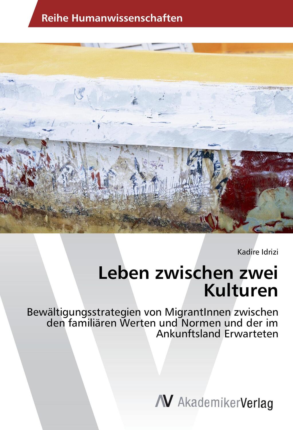 Cover: 9783639790030 | Leben zwischen zwei Kulturen | Kadire Idrizi | Taschenbuch | Paperback