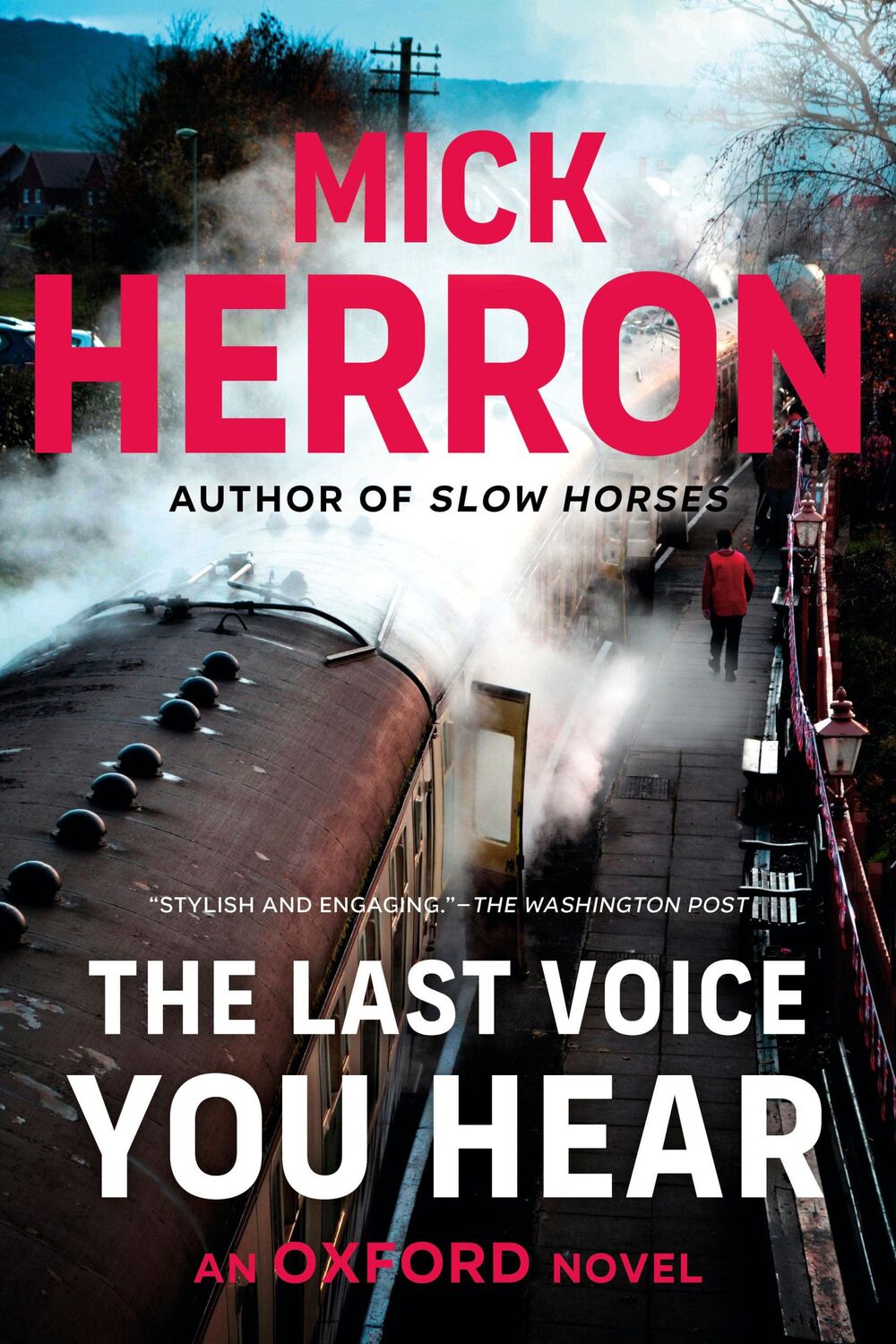 Cover: 9781616955847 | The Last Voice You Hear | Mick Herron | Taschenbuch | Englisch | 2015