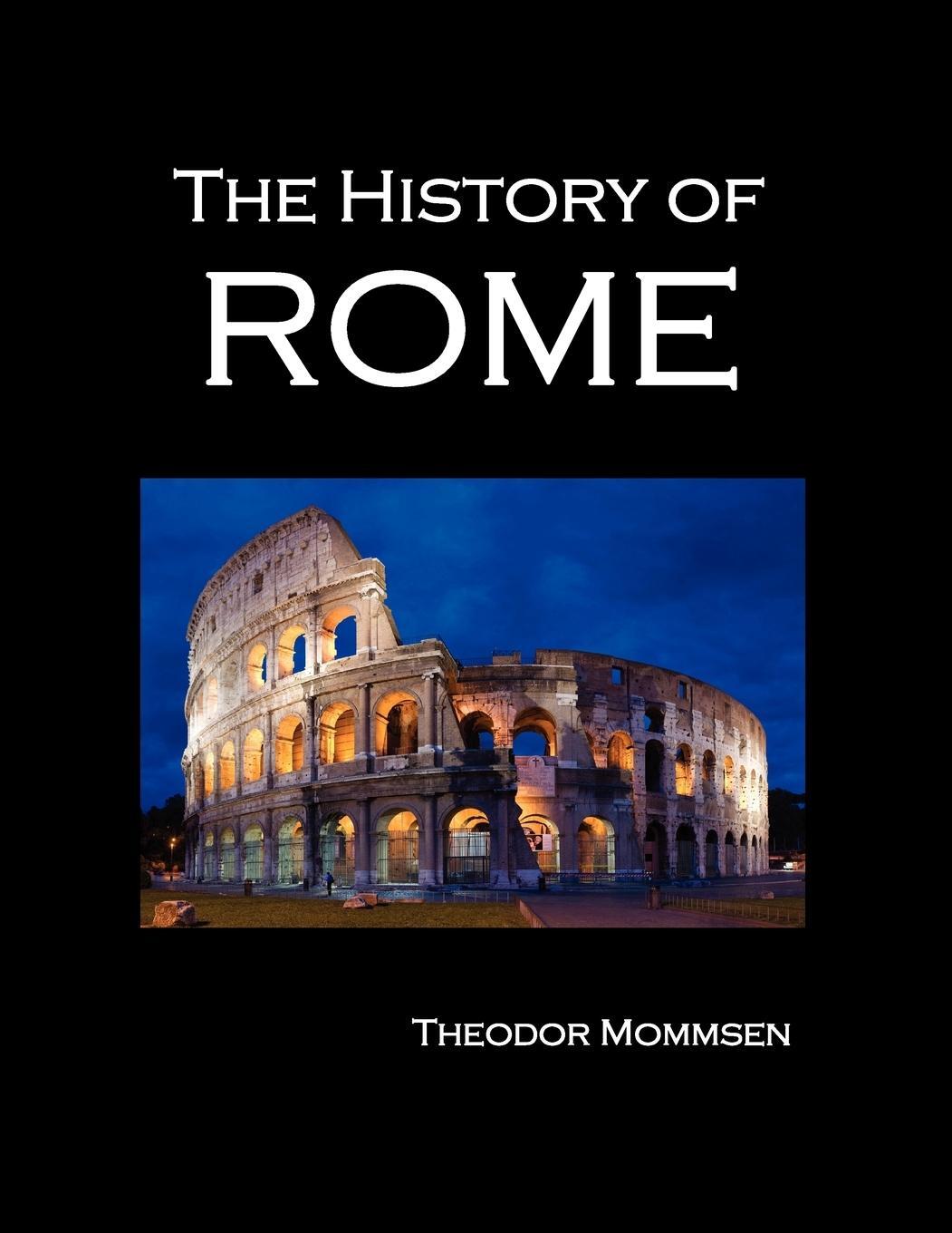 Cover: 9781781390733 | The History of Rome (Volumes 1-5) | Theodore Mommsen | Taschenbuch