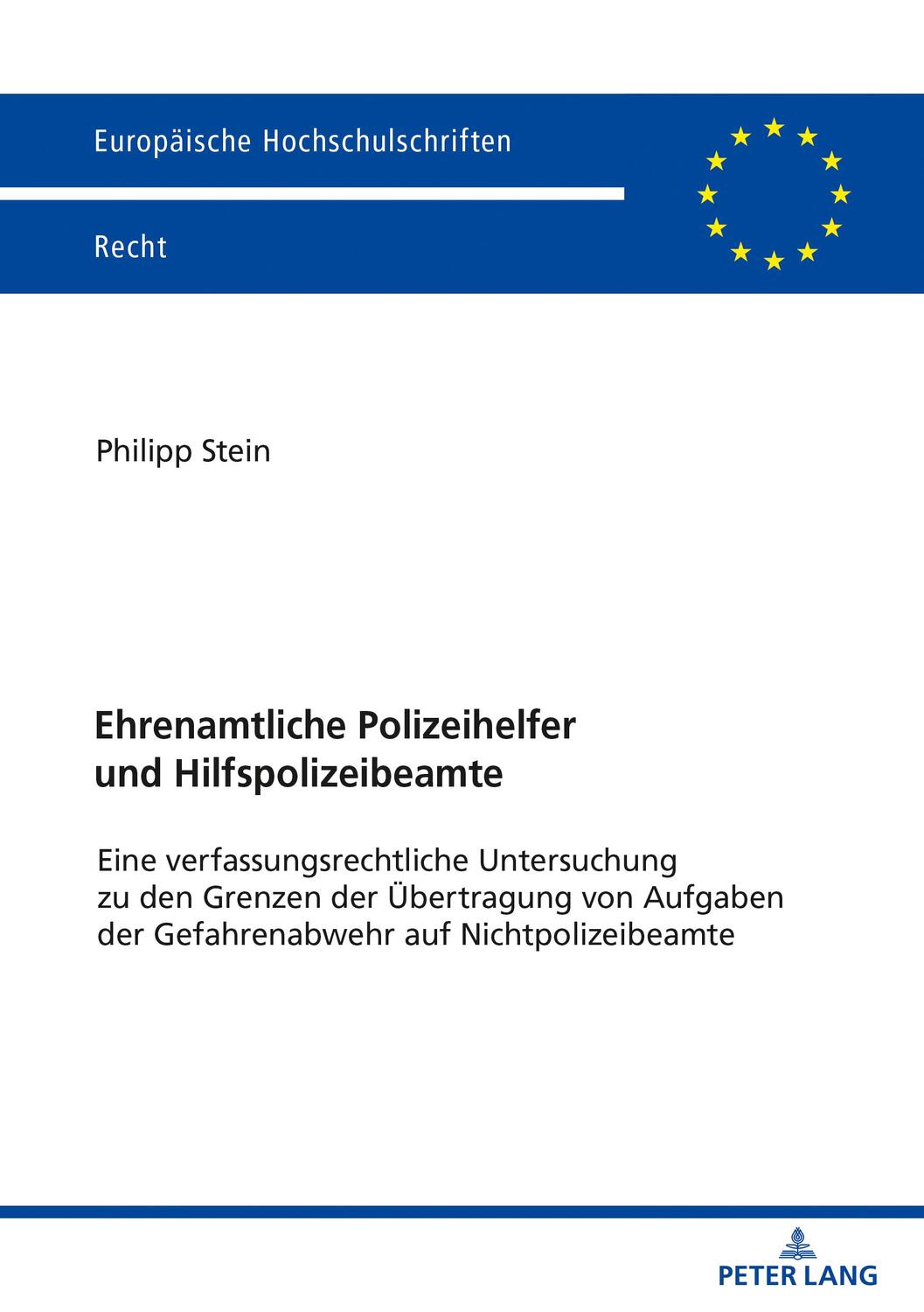 Cover: 9783631849538 | Ehrenamtliche Polizeihelfer und Hilfspolizeibeamte | Philipp Stein