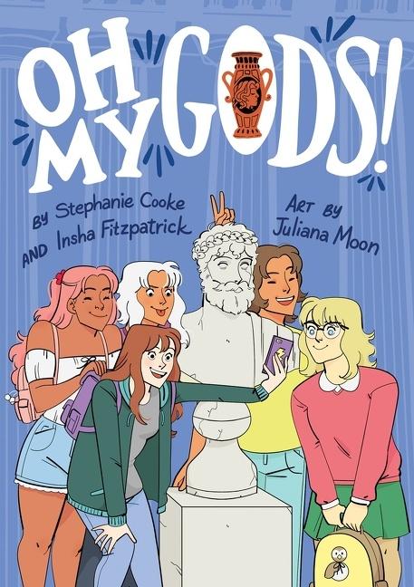 Cover: 9780358299516 | Oh My Gods! | Stephanie Cooke (u. a.) | Buch | OMGs | Gebunden | 2021