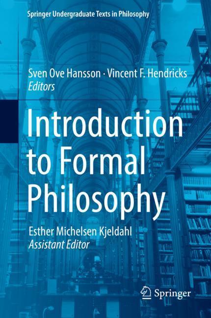 Cover: 9783319774336 | Introduction to Formal Philosophy | Sven Ove Hansson (u. a.) | Buch