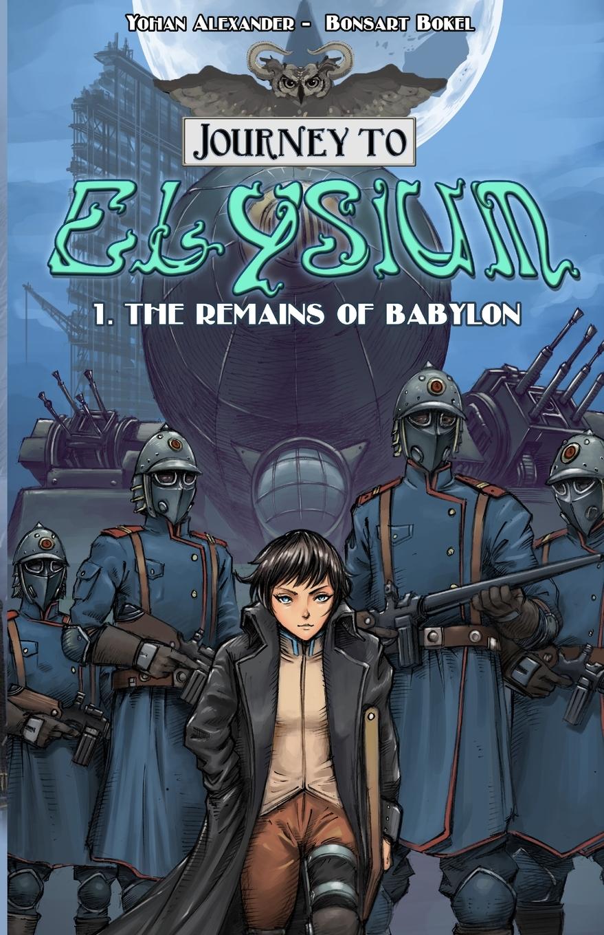 Cover: 9789083199436 | Journey to Elysium | The Remains of Babylon | Bonsart Bokel | Buch