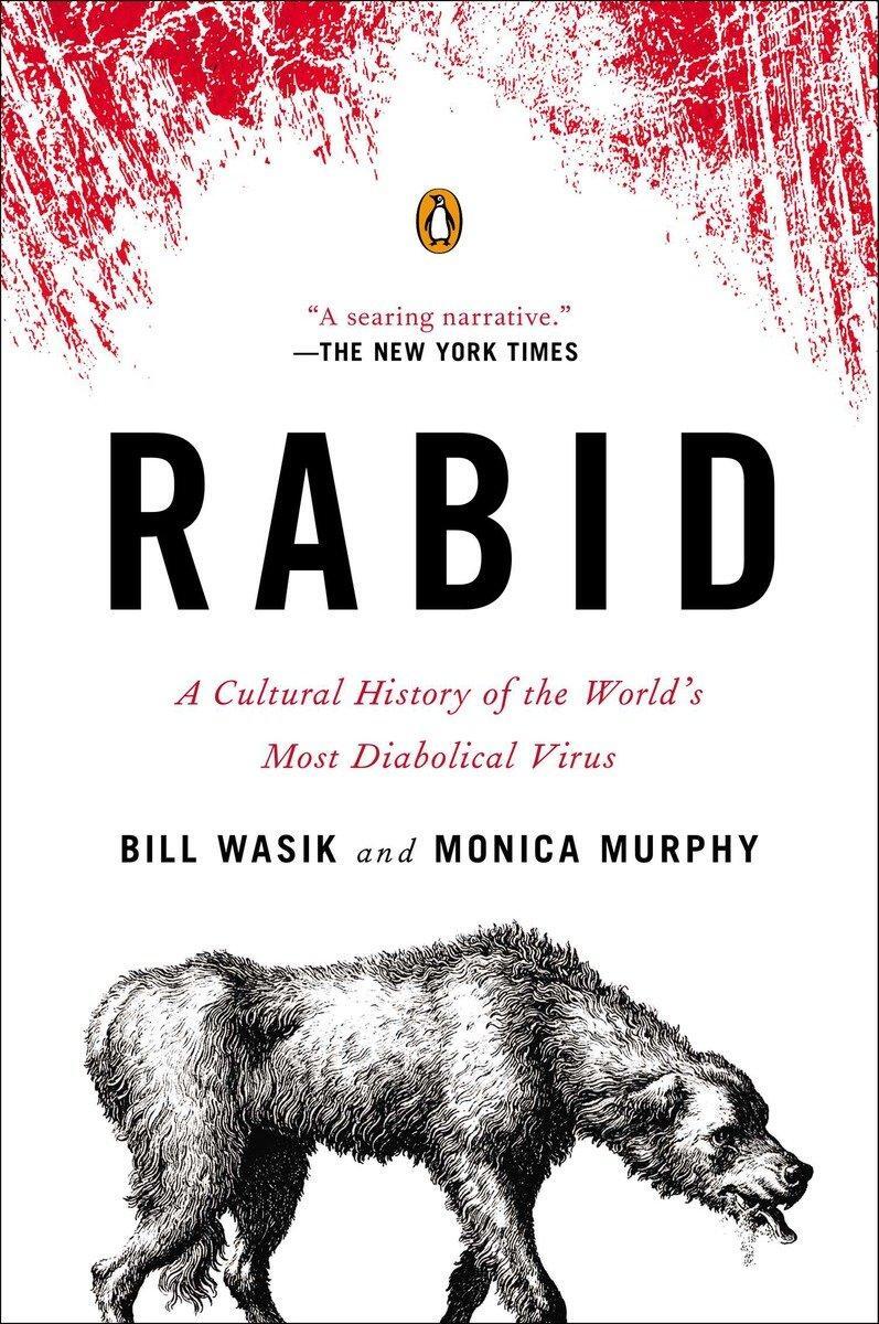 Cover: 9780143123576 | Rabid | A Cultural History of the World's Most Diabolical Virus | Buch