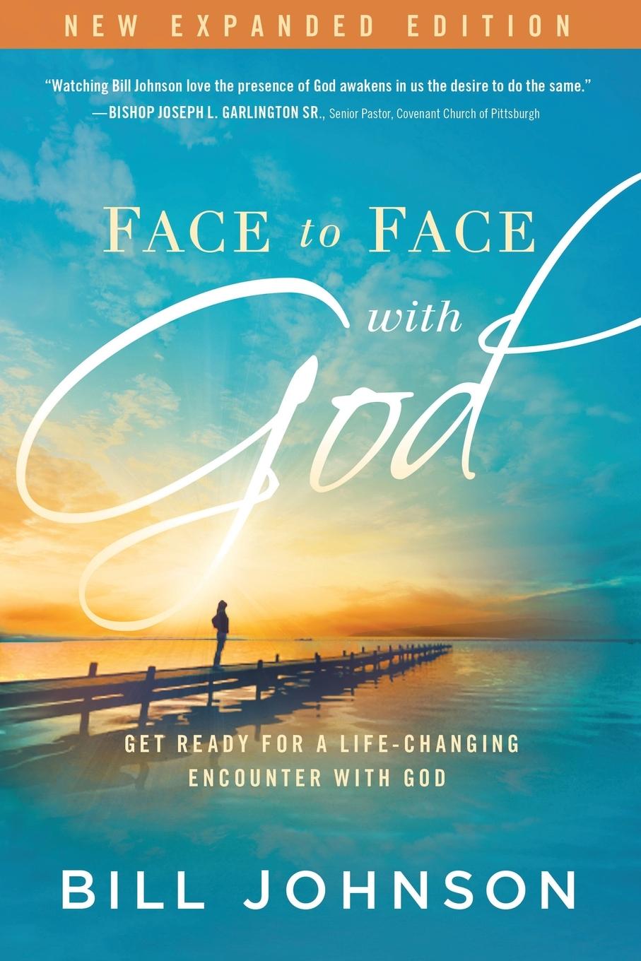 Cover: 9781629981864 | Face to Face with God | Bill Johnson | Taschenbuch | Englisch | 2015