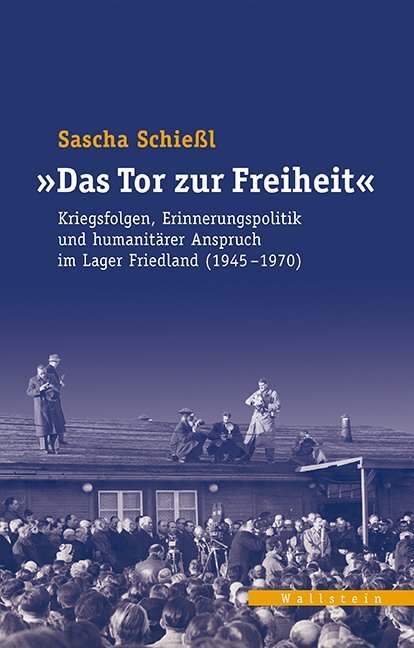 Cover: 9783835318458 | 'Das Tor zur Freiheit' | Sascha Schießl | Buch | Wallstein