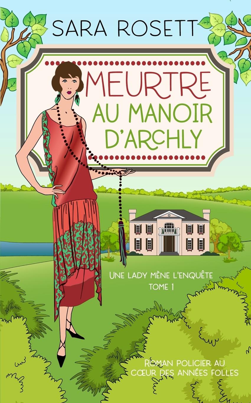 Cover: 9781950054473 | Meurtre au Manoir d'Archly | Roman policier au c¿ur des années folles