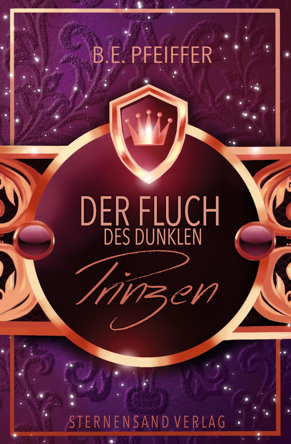 Cover: 9783038960577 | Der Fluch des dunklen Prinzen | B. E. Pfeiffer | Taschenbuch | Deutsch