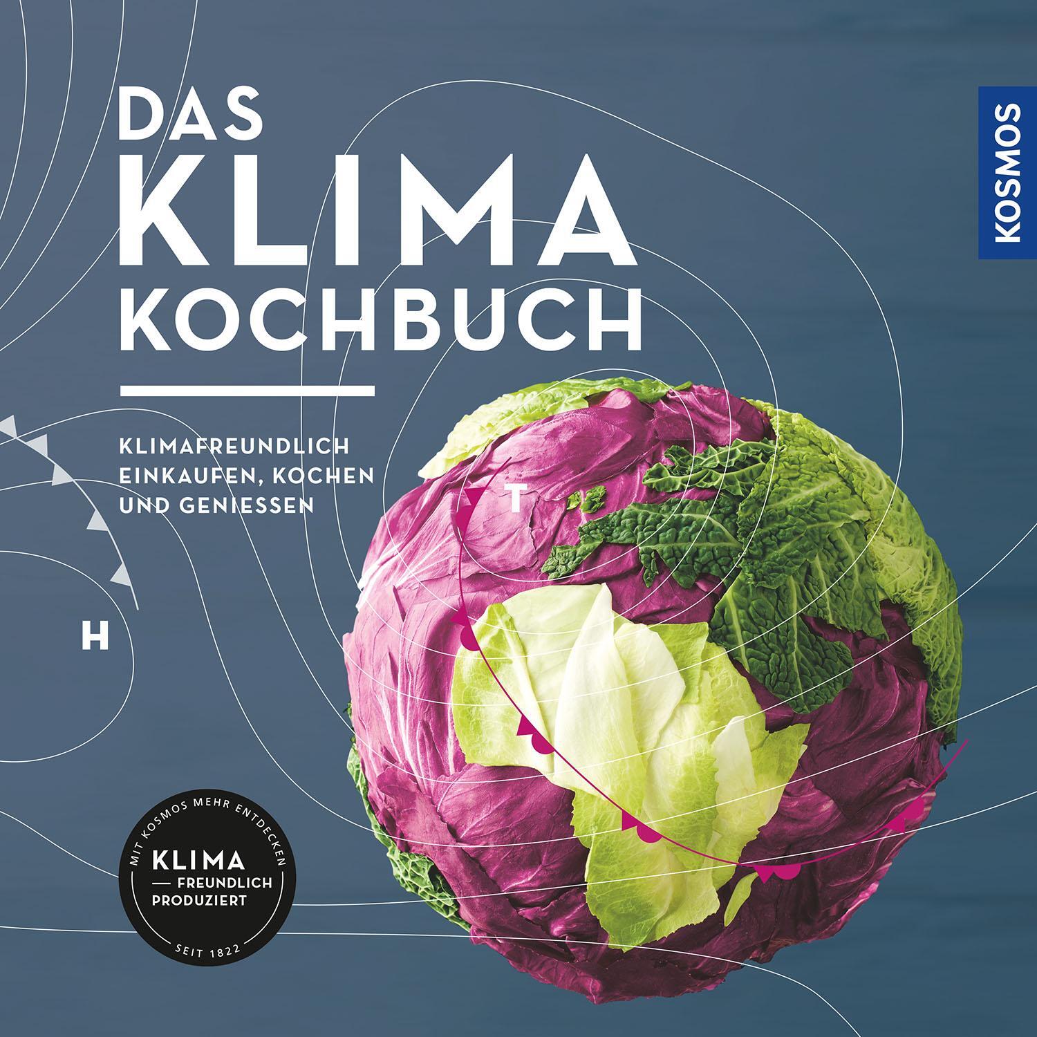 Cover: 9783440171356 | Das Klimakochbuch | Klimafreundlich einkaufen, kochen und genießen