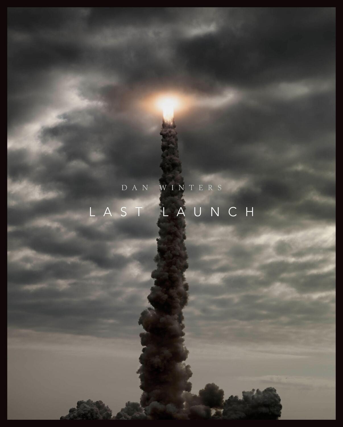 Cover: 9780292739635 | Last Launch: Discovery, Endeavour, Atlantis | Dan Winters | Buch