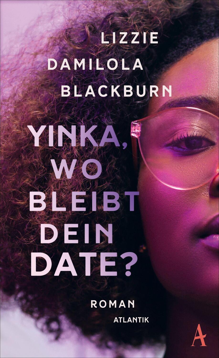 Cover: 9783455014051 | Yinka, wo bleibt dein Date? | Lizzie Damilola Blackburn | Buch | 2022