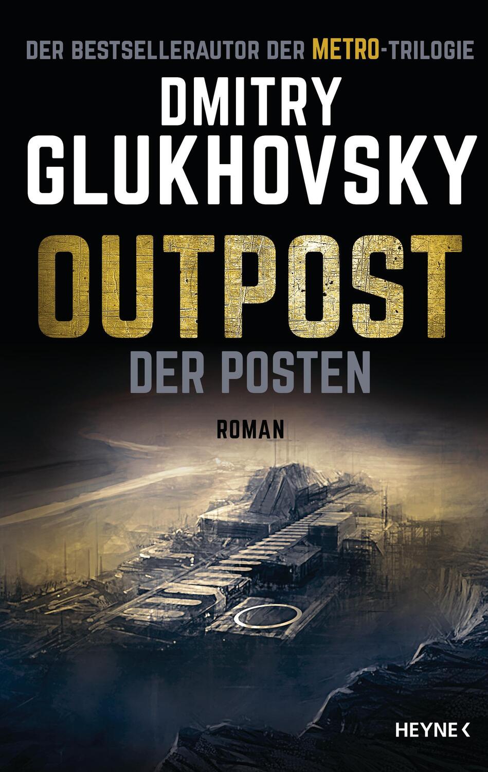 Cover: 9783453321779 | Outpost - Der Posten | Roman | Dmitry Glukhovsky | Buch | 416 S.