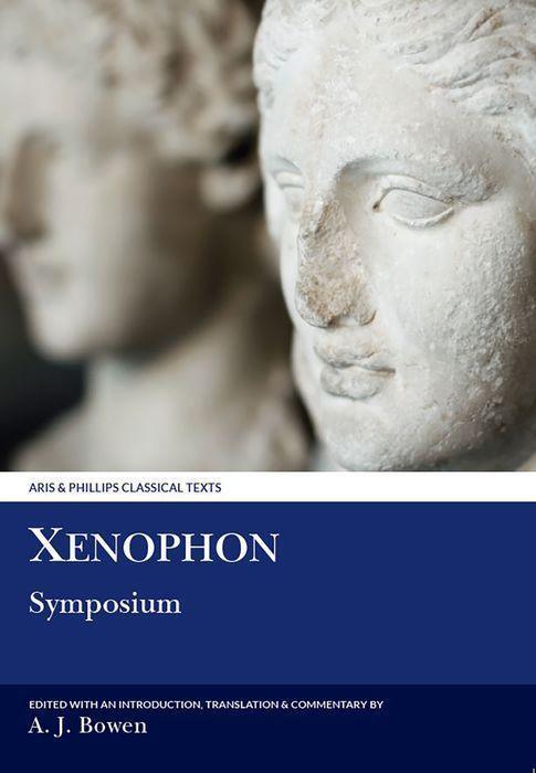 Cover: 9780856686825 | Xenophon: Symposium | A. J. Bowen | Taschenbuch | 1998