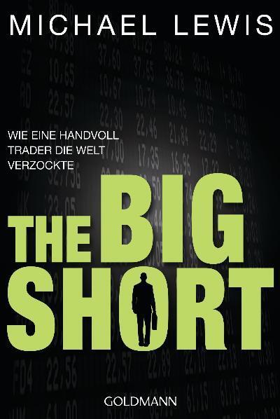 Cover: 9783442157051 | The Big Short | Wie eine Handvoll Trader die Welt verzockte | Lewis
