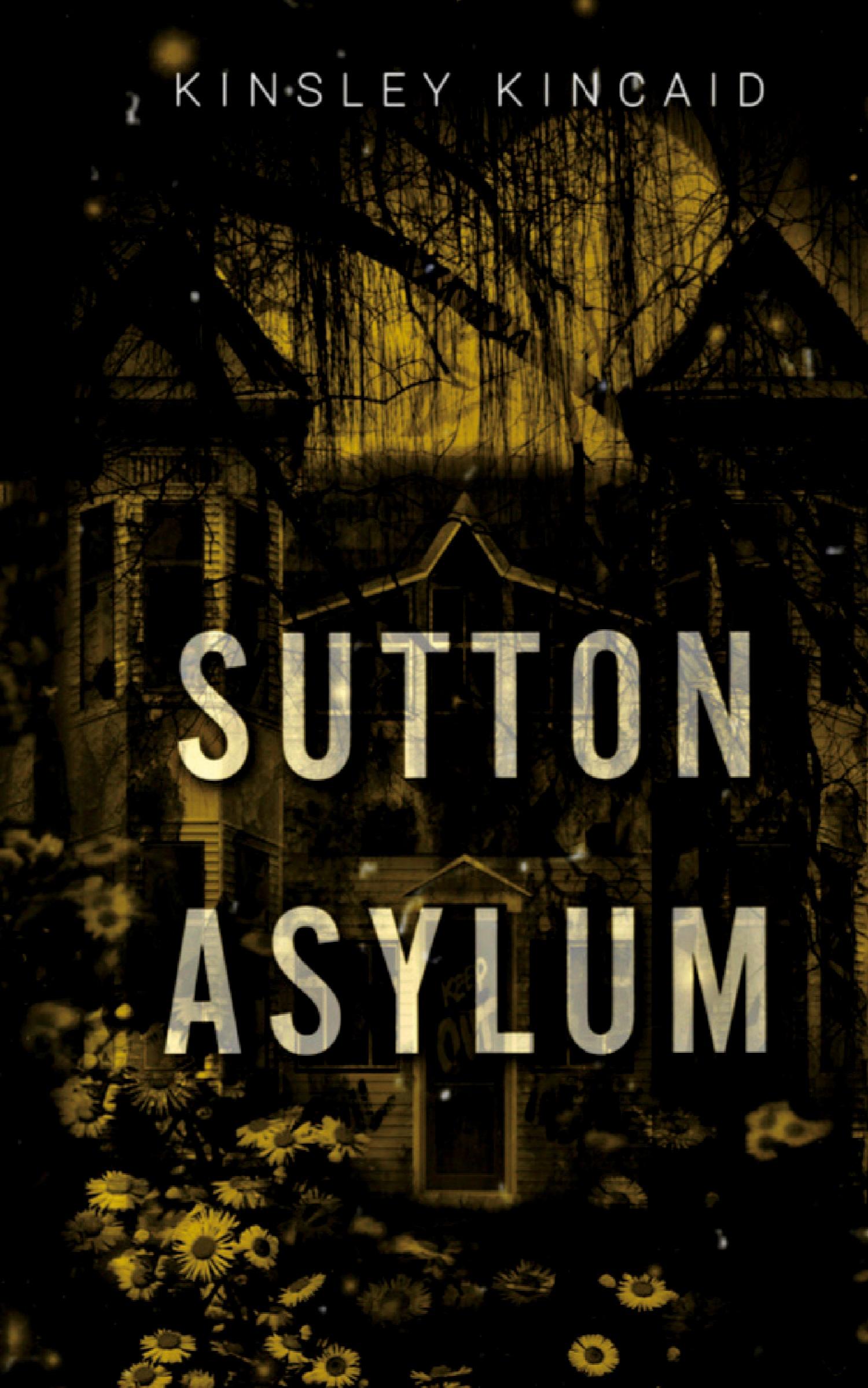 Cover: 9781738989256 | Sutton Asylum | Kinsley Kincaid | Taschenbuch | Englisch | 2023