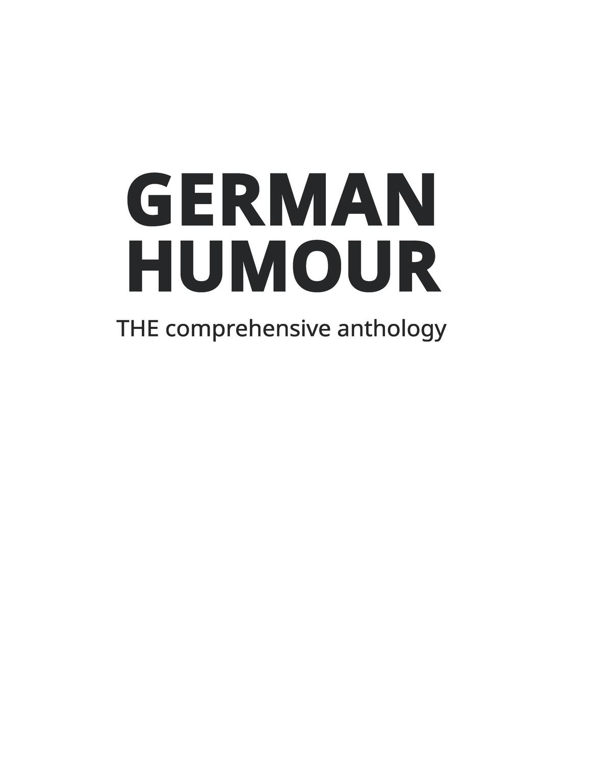 Cover: 9783738620467 | German Humour | The Comprehensive Anthology | Noah Sow | Taschenbuch